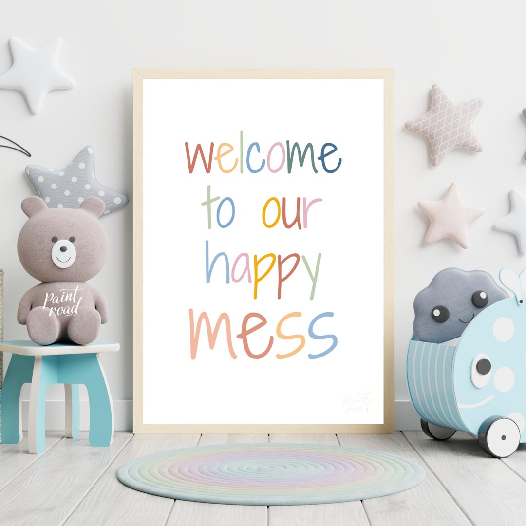 Welcome to Our Happy Mess Quote