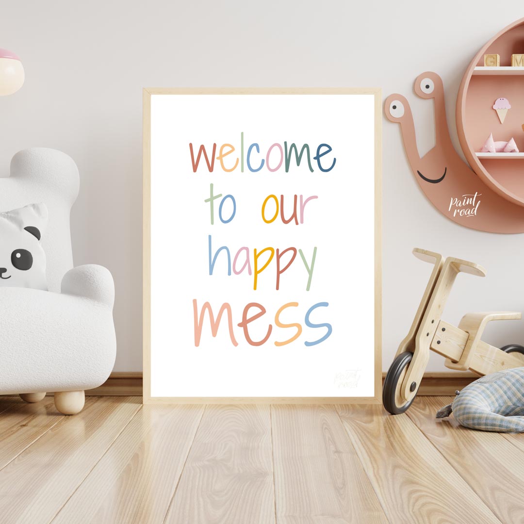 Welcome to Our Happy Mess Quote