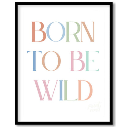 Born to Be Wild Typography