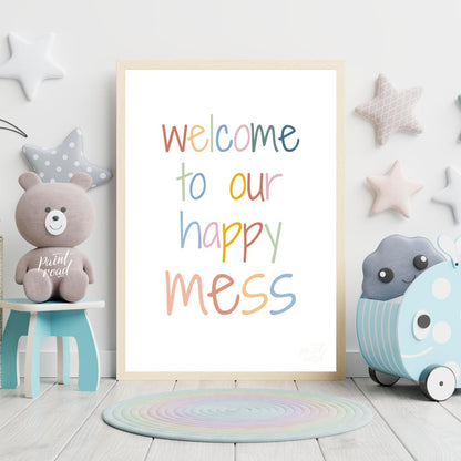Welcome to Our Happy Mess Quote