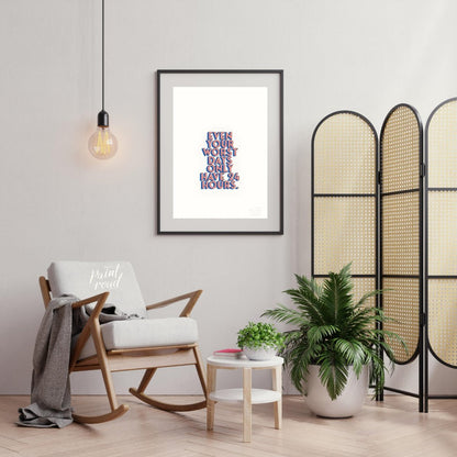 This straightforward yet powerful motivational print features the uplifting message, “EVEN YOUR WOR… for living room
