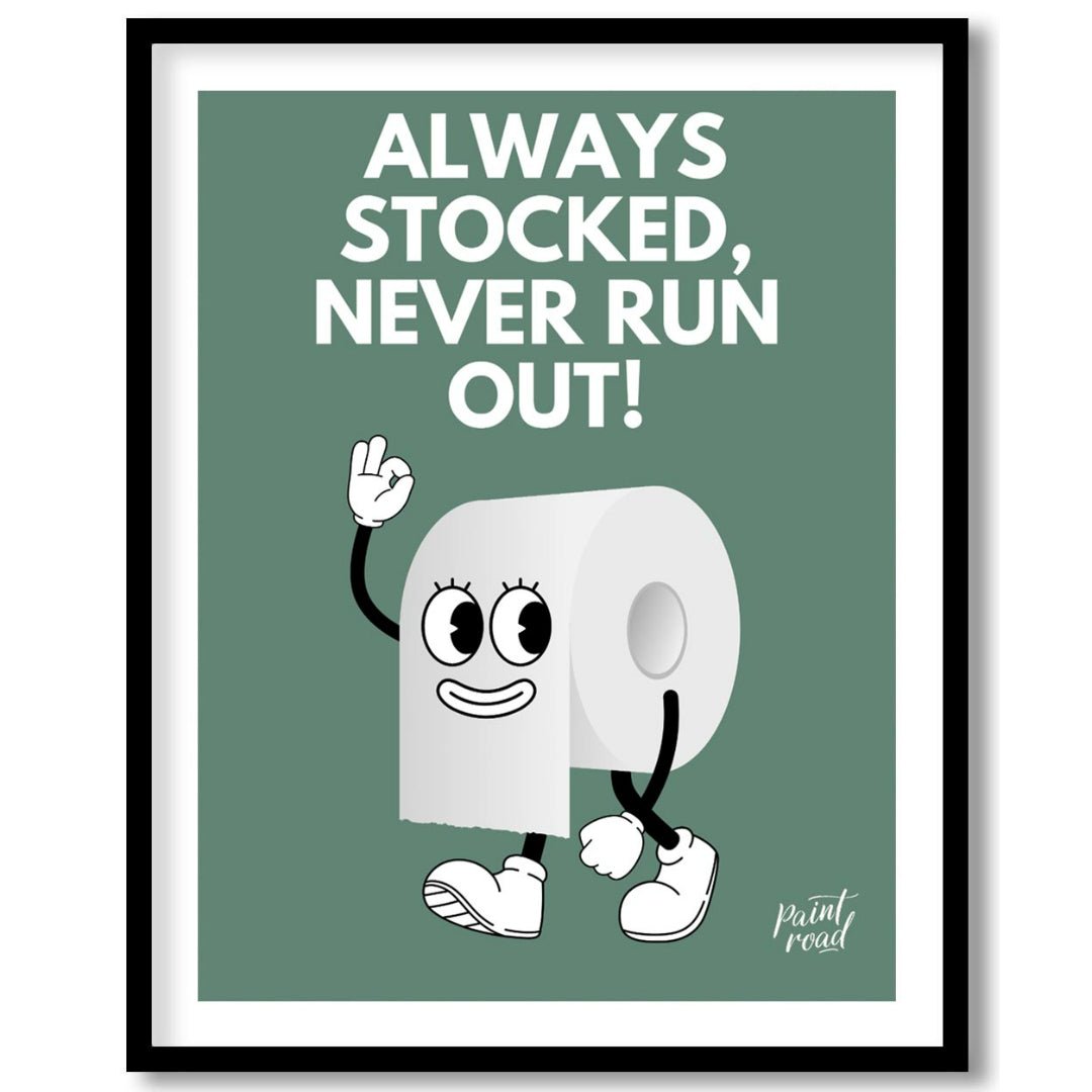 This humorous and practical graphic poster features a playful cartoon depiction of a roll of toilet… for house