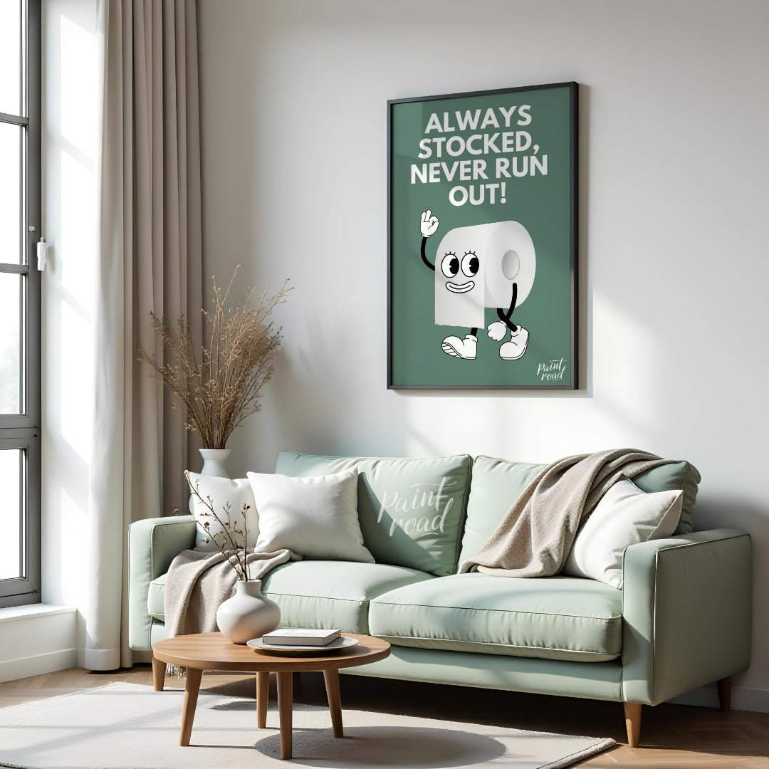 This humorous and practical graphic poster features a playful cartoon depiction of a roll of toilet… for living room