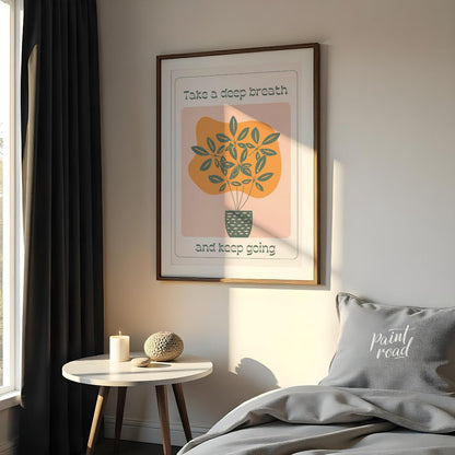 This calming artwork features a stylized potted plant with lush leaves, accompanied by the encourag… for bedroom