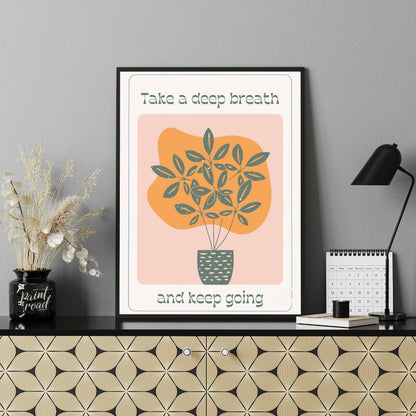 This calming artwork features a stylized potted plant with lush leaves, accompanied by the encourag… for office