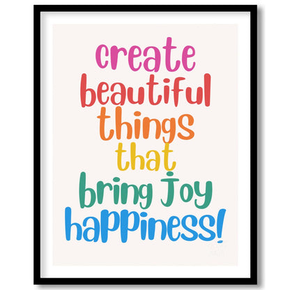This vibrant and uplifting poster is a celebration of creativity, joy, and happiness. The message "… for sweet home