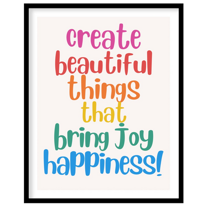 This vibrant and uplifting poster is a celebration of creativity, joy, and happiness. The message "… for sweet home