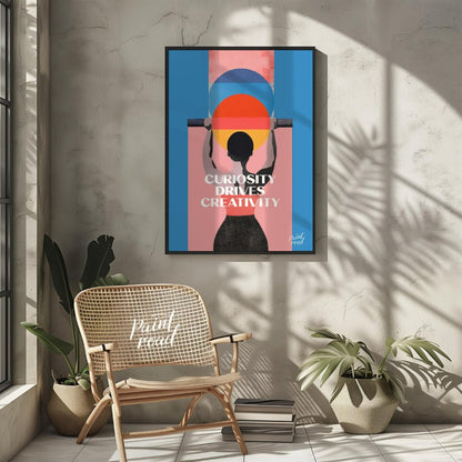 This modern graphic art poster features a striking and inspiring message: “CURIOSITY DRIVES CREATIV… for other