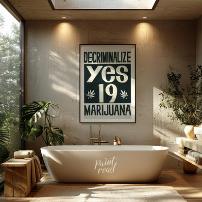 This vintage-style poster boldly advocates for the decriminalization of marijuana with the word "DE… for bathroom