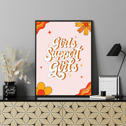 This vibrant and empowering graphic proudly displays the message “Girls Support Girls” in a bold, r… for office