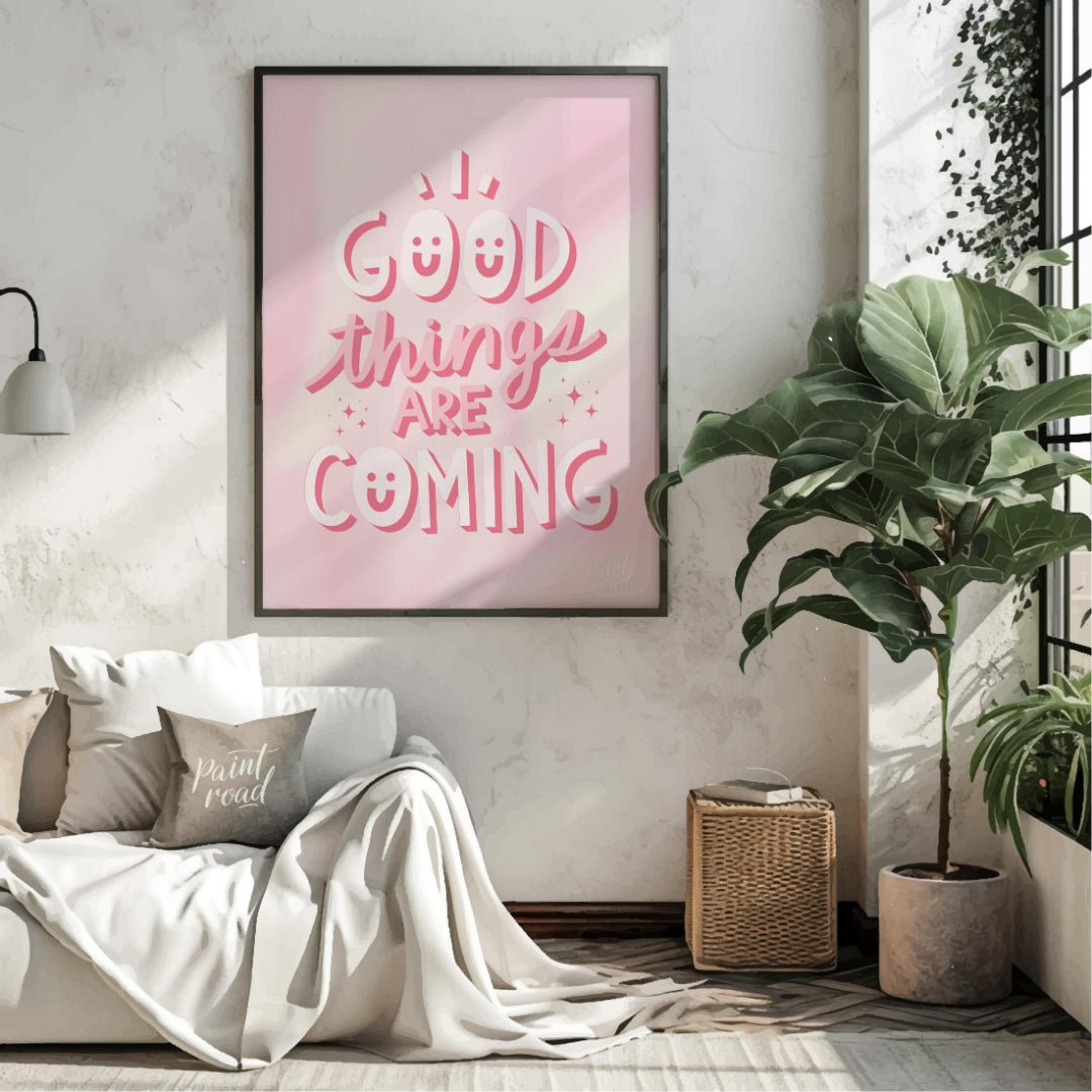 This cheerful and uplifting graphic features the encouraging phrase “Good Things Are Coming” in a p… for living room