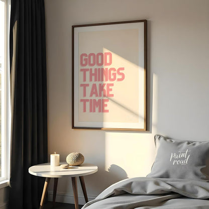 This minimalist yet impactful artwork features the encouraging phrase “GOOD THINGS TAKE TIME” rende… for bedroom