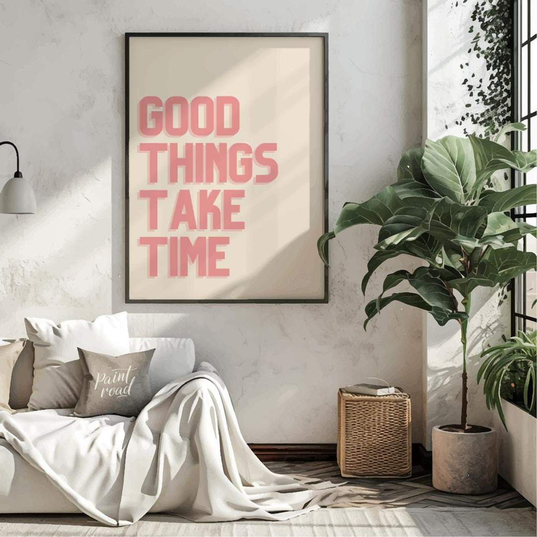 This minimalist yet impactful artwork features the encouraging phrase “GOOD THINGS TAKE TIME” rende… for living room