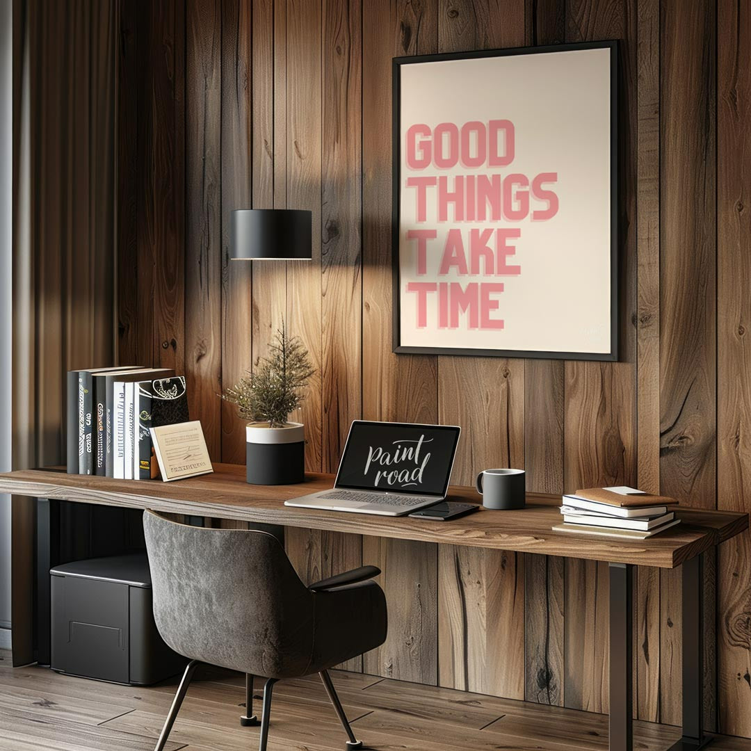 This minimalist yet impactful artwork features the encouraging phrase “GOOD THINGS TAKE TIME” rende… for office