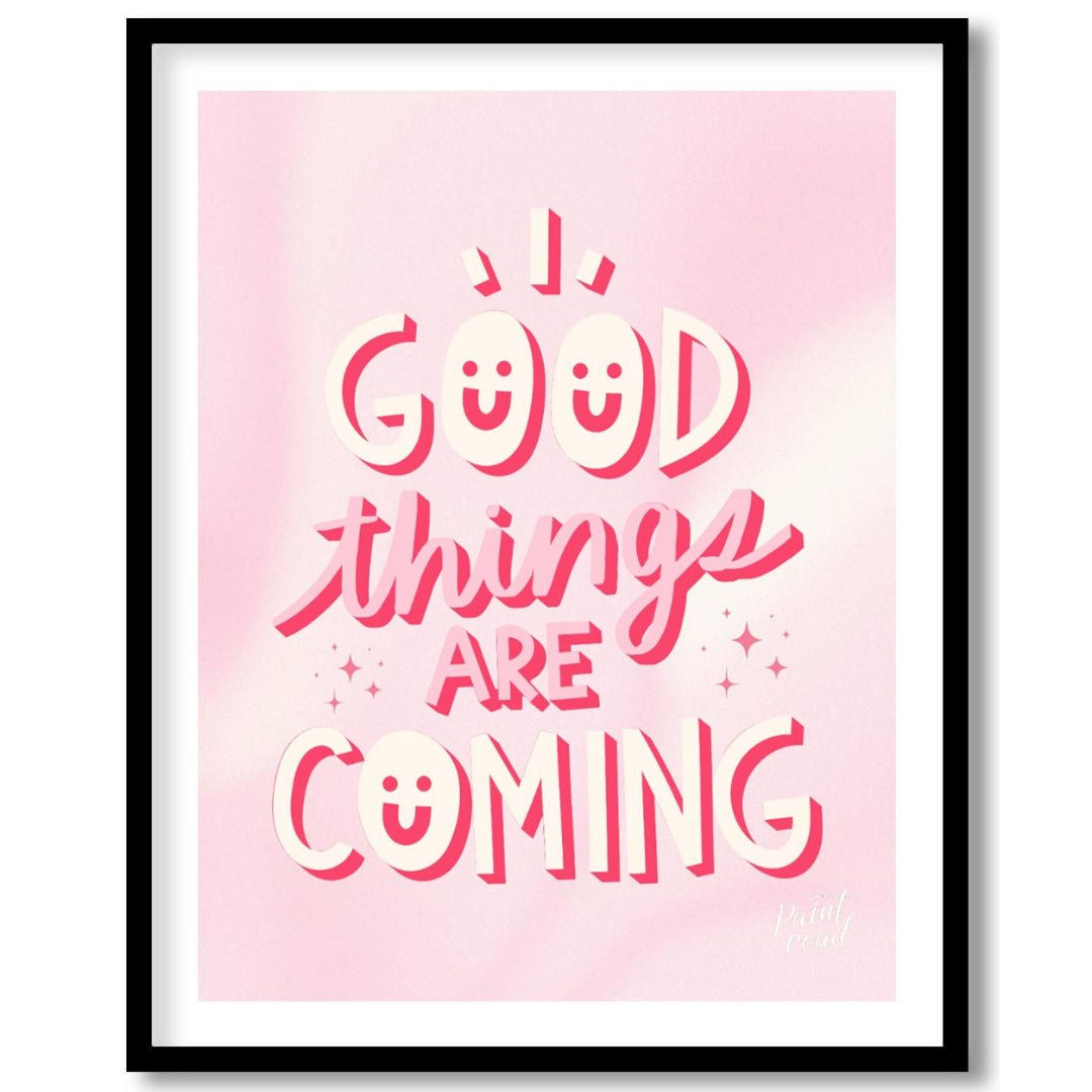 "Good Vibes Coming" features a cheerful typographic design with the phrase "GOOD THINGS ARE COMING"… for house