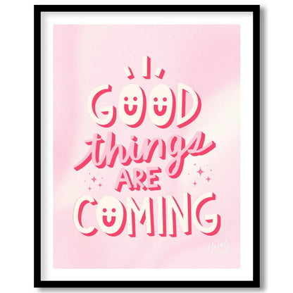 "Good Vibes Coming" features a cheerful typographic design with the phrase "GOOD THINGS ARE COMING"… for house