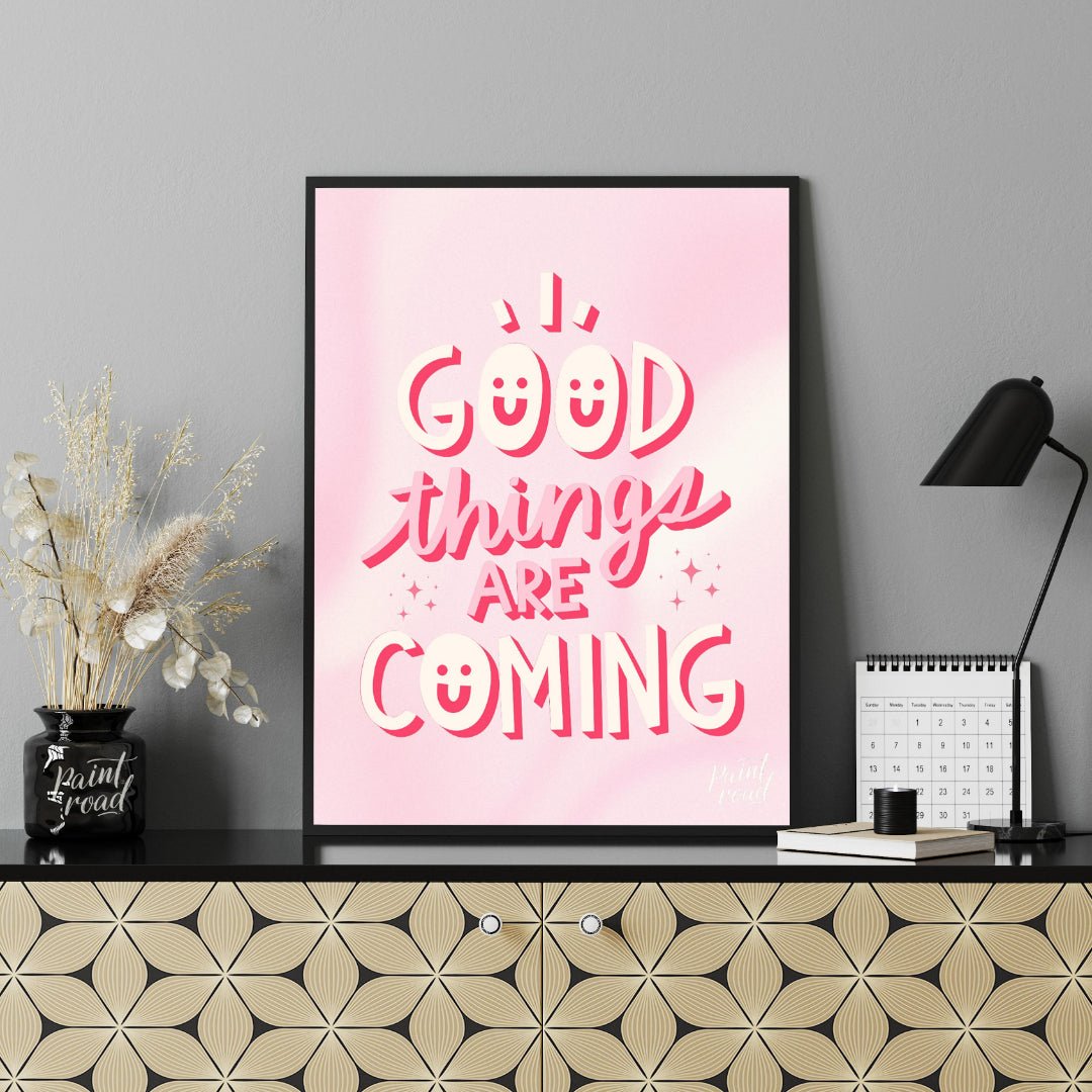 "Good Vibes Coming" features a cheerful typographic design with the phrase "GOOD THINGS ARE COMING"… for office