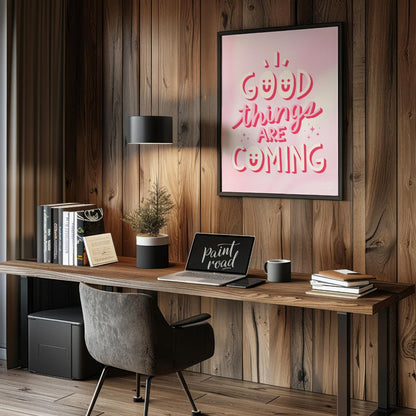 "Good Vibes Coming" features a cheerful typographic design with the phrase "GOOD THINGS ARE COMING"… for office