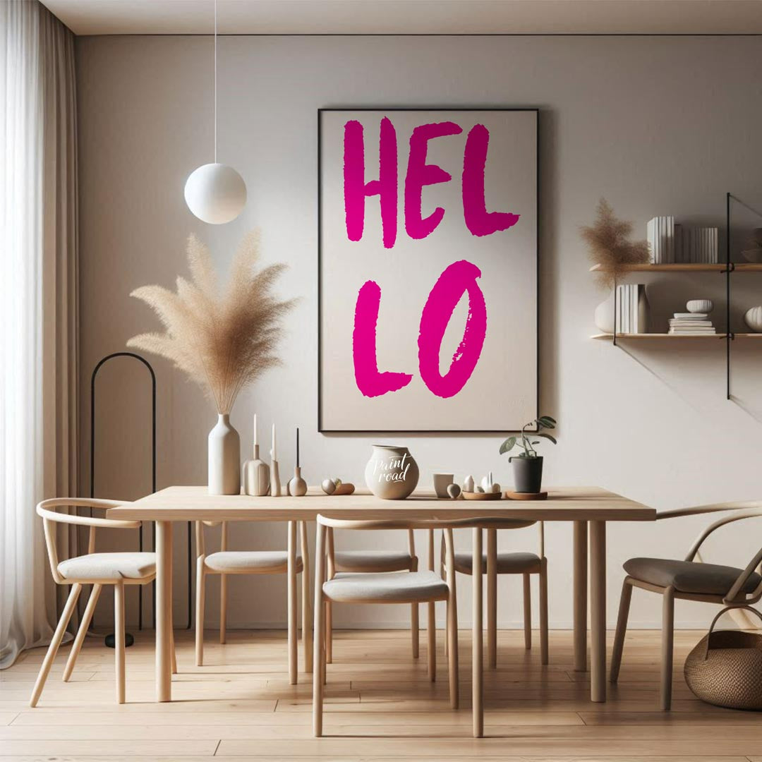 This minimalist yet impactful print features the word “HEL LO” in a bold, distressed, hot pink sans… for dining room