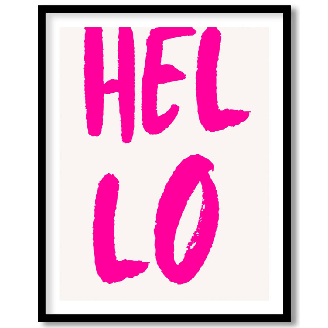 This minimalist yet impactful print features the word “HEL LO” in a bold, distressed, hot pink sans… for house
