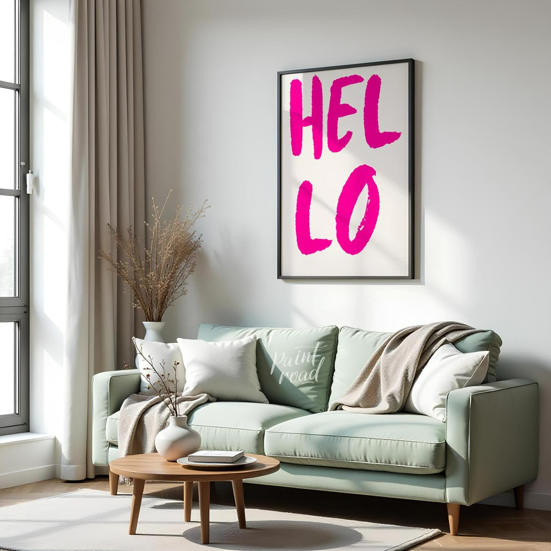 This minimalist yet impactful print features the word “HEL LO” in a bold, distressed, hot pink sans… for living room