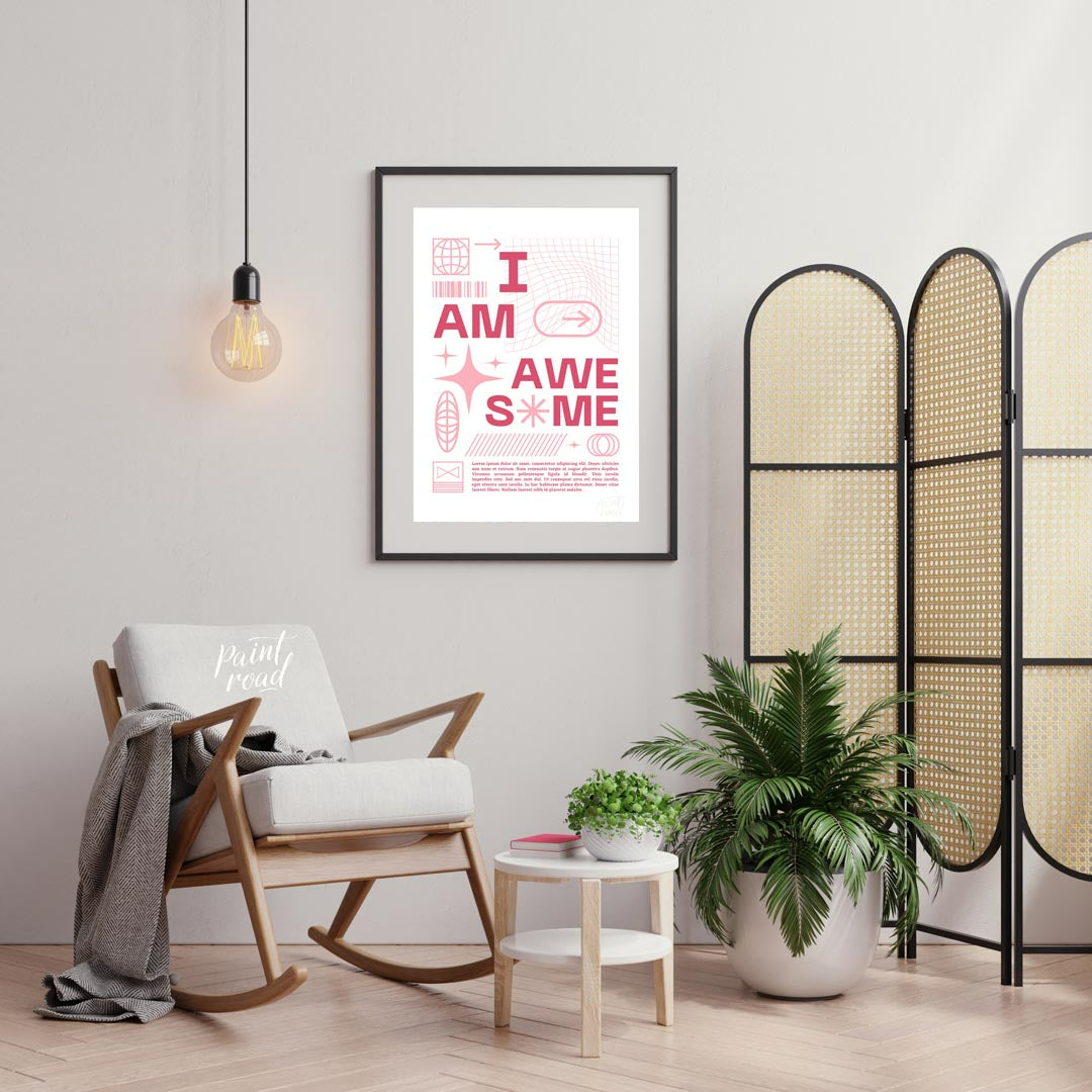 This bold and empowering digital art print declares “I AM AWESOME” in prominent pink capital letter… for office
