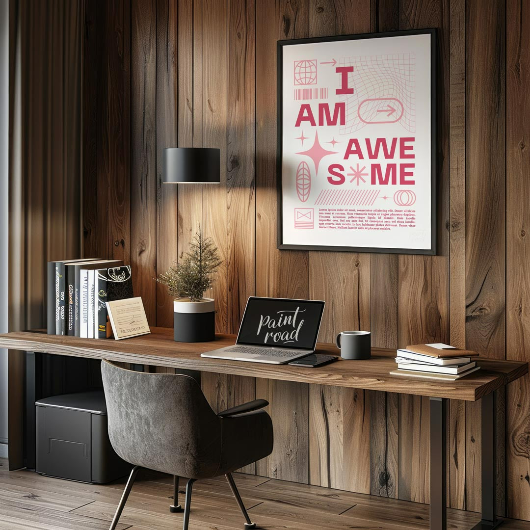 This bold and empowering digital art print declares “I AM AWESOME” in prominent pink capital letter… for office