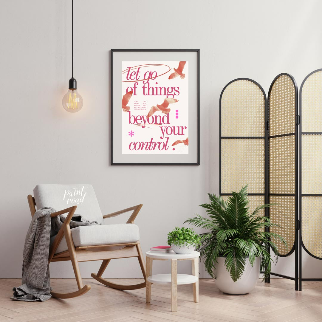 This artistic and reflective piece features the profound message “let go of things beyond your cont… for office