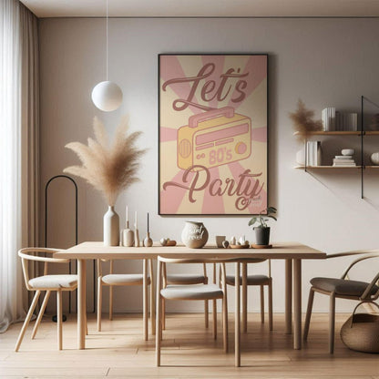 This fun and nostalgic graphic poster evokes the spirit of the 1980s with a “Let’s Party” theme. Th… for dining room