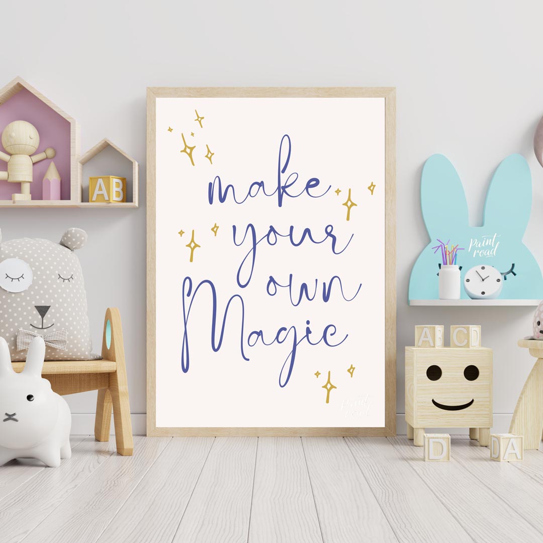 This inspiring and empowering poster features a beautifully scripted message, "make your own Magic,… for nursery
