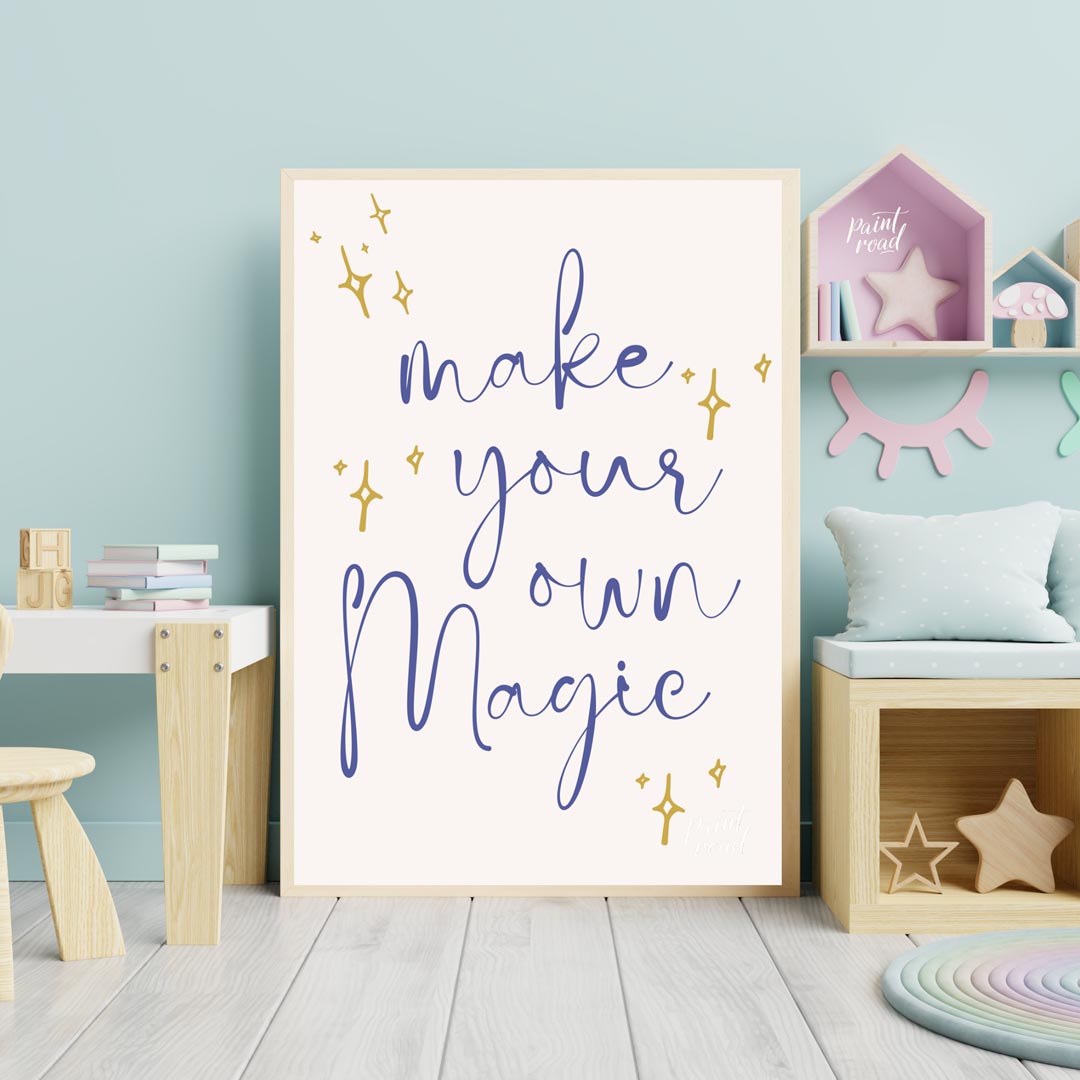 This inspiring and empowering poster features a beautifully scripted message, "make your own Magic,… for nursery