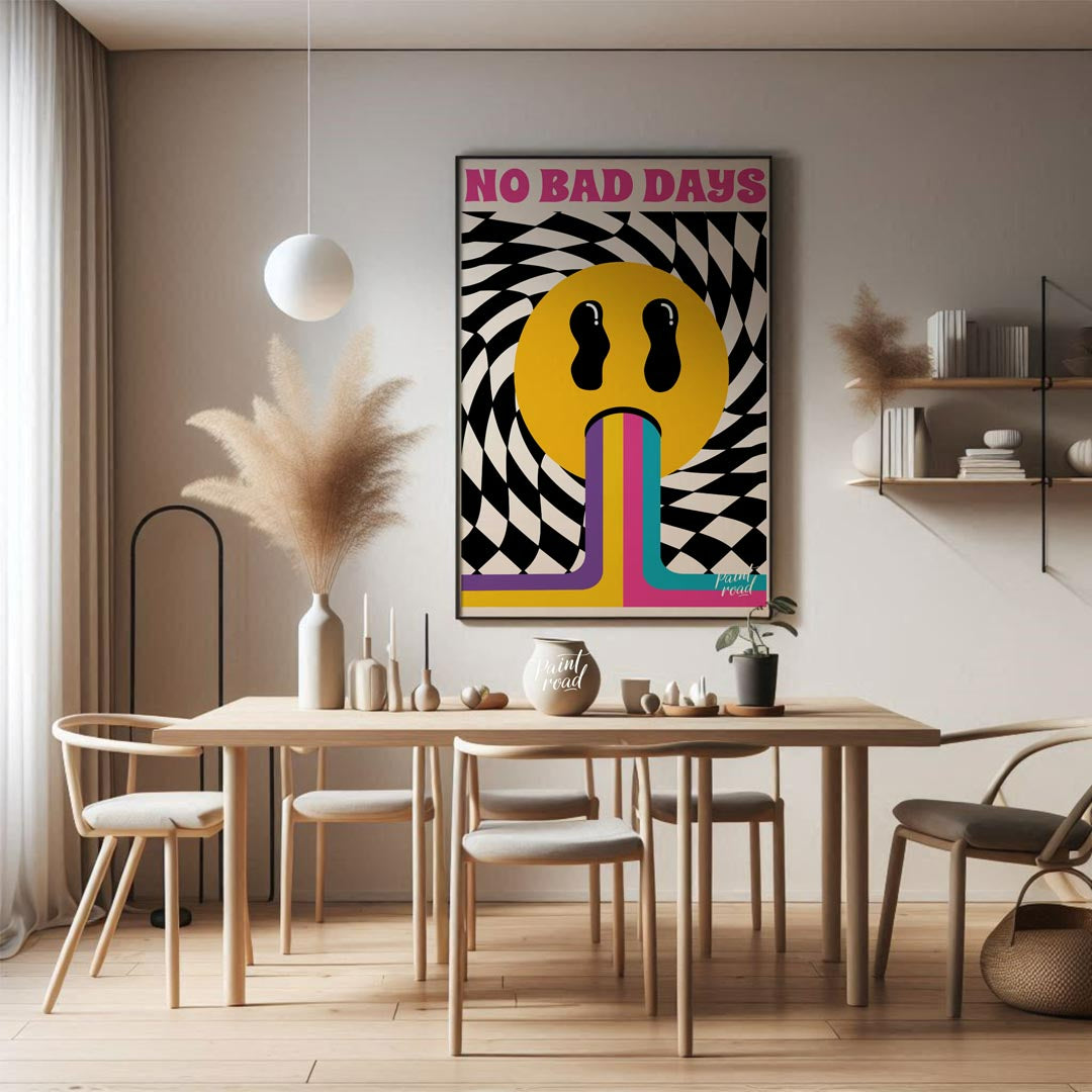 This vibrant and uplifting art print exudes retro psychedelic charm, boldly proclaiming “NO BAD DAY… for dining room