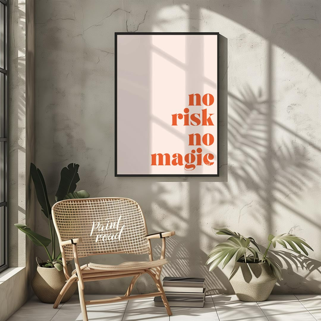 This bold and straightforward artwork features the empowering phrase “NO RISK NO MAGIC” in a striki… for living room
