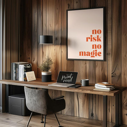 This bold and straightforward artwork features the empowering phrase “NO RISK NO MAGIC” in a striki… for living room