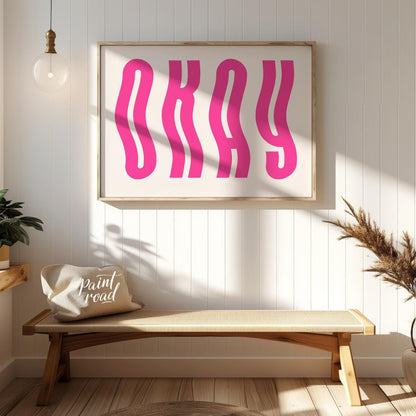 This minimalist and playful graphic features the word “OKAY” in large, bold, hot pink letters. The … for entryway