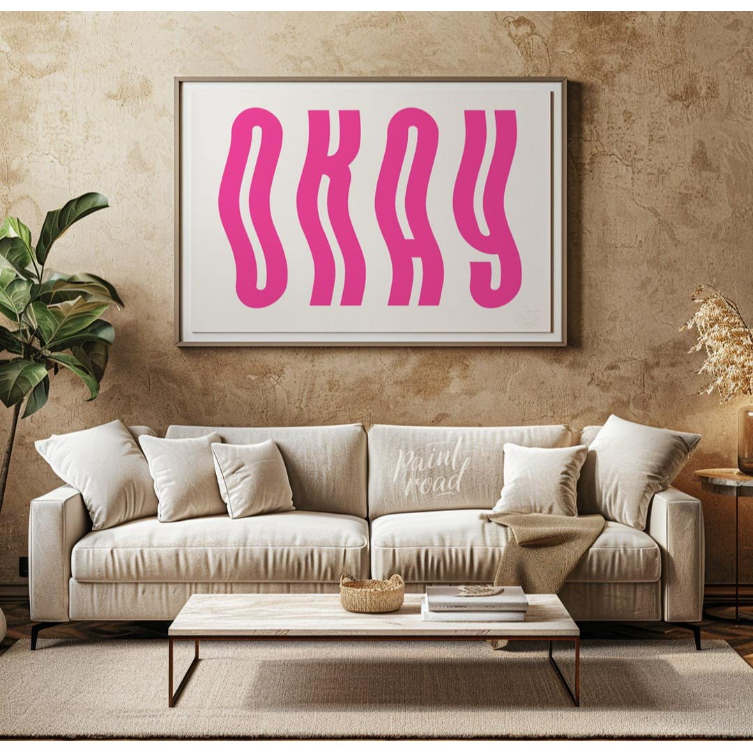 This minimalist and playful graphic features the word “OKAY” in large, bold, hot pink letters. The … for living room