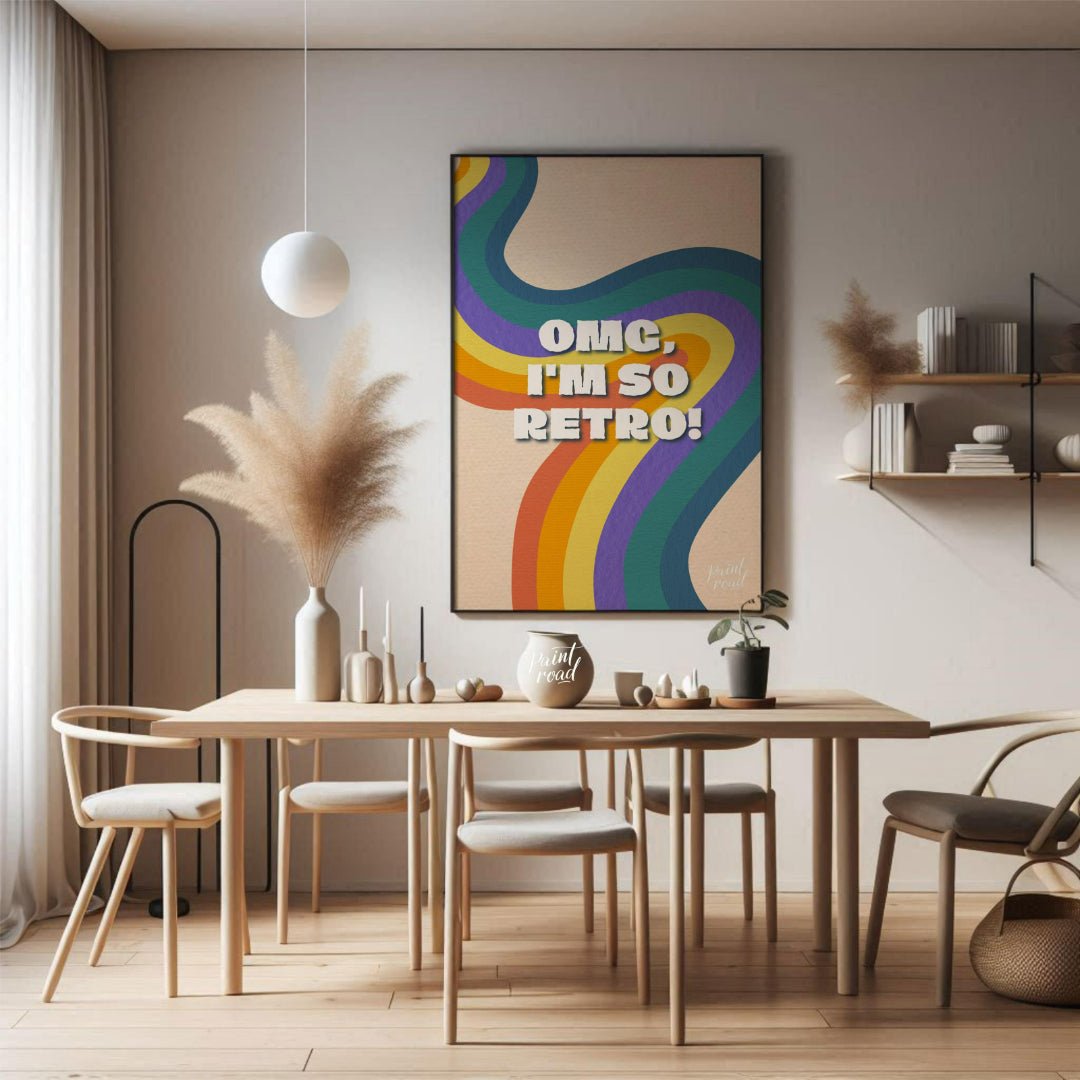 This vibrant and nostalgic graphic features the playful phrase “OMG, I’M SO RETRO!” set against a f… for dining room