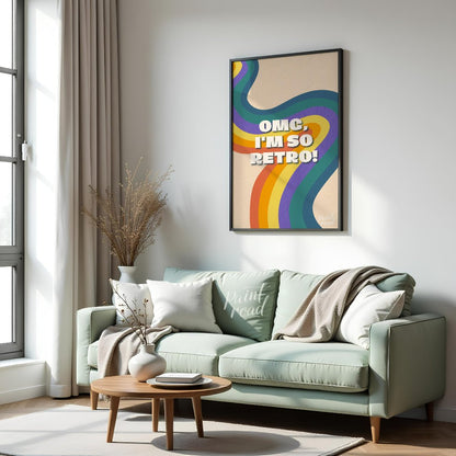 This vibrant and nostalgic graphic features the playful phrase “OMG, I’M SO RETRO!” set against a f… for living room