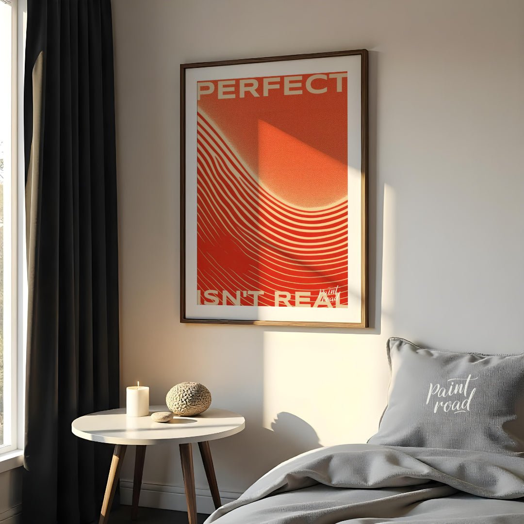This minimalist yet impactful graphic art poster delivers a powerful message: “PERFECT ISN’T REAL.”… for bedroom