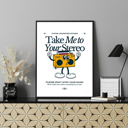 This fun and quirky poster, titled “Take Me to Your Stereo,” features an adorable, anthropomorphic … for office