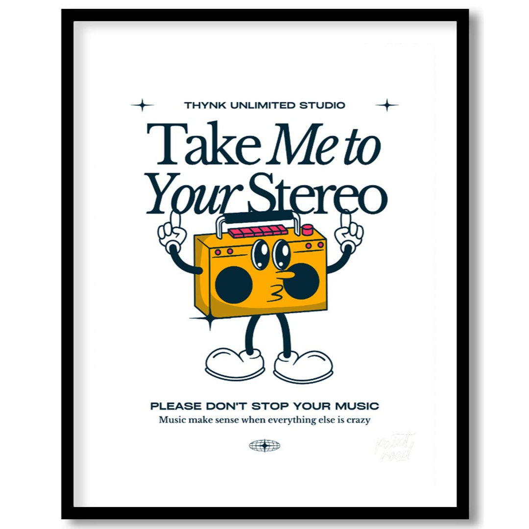 This fun and quirky poster, titled “Take Me to Your Stereo,” features an adorable, anthropomorphic … for space