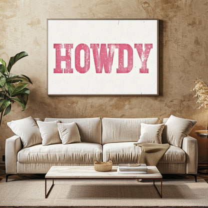 Add a playful Western charm to your space with this 'Howdy' wall art. Featuring a distressed pink for Family Room