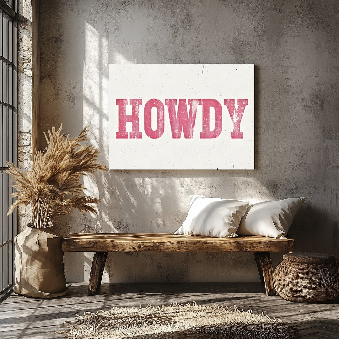 Add a playful Western charm to your space with this 'Howdy' wall art. Featuring a distressed pink for Veranda