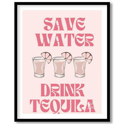 A fun and quirky graphic design featuring the phrase "Save Water, Drink Tequila" in a playful retro… for place