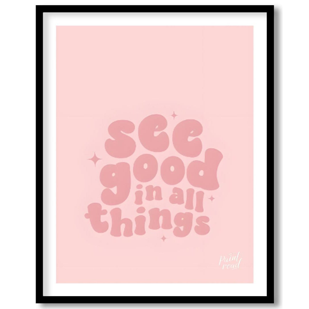 See Good in All Things Painting at See Good in All Things buy online at Paint Road featuring aesthetic art for wellness and dorm room