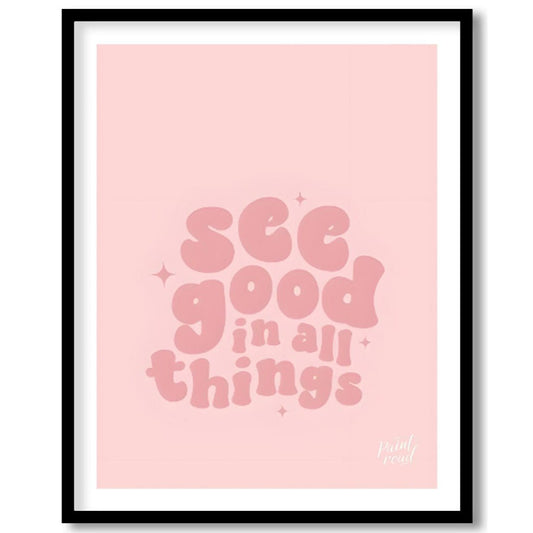 See Good in All Things Painting at See Good in All Things buy online at Paint Road featuring aesthetic art for wellness and dorm room