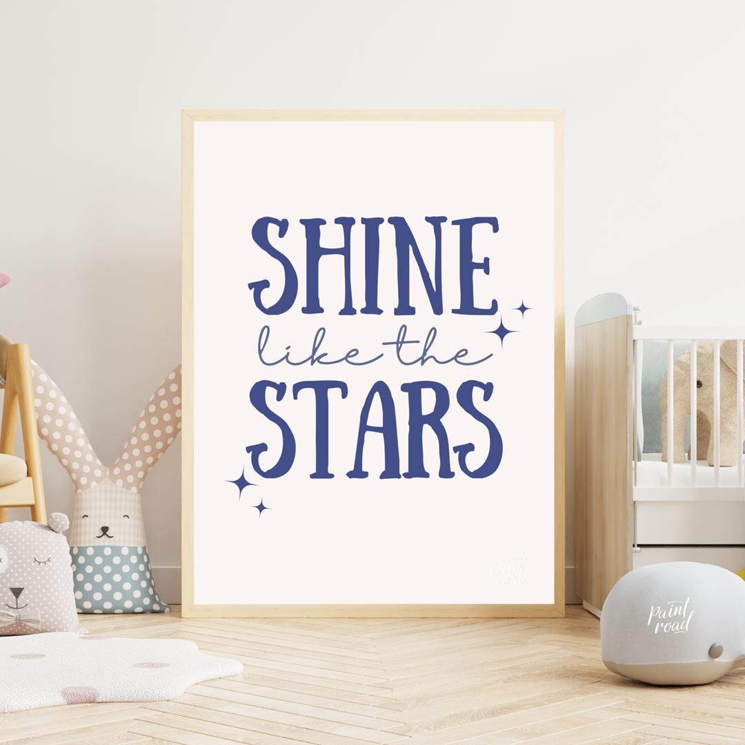 This inspiring and empowering poster delivers a powerful message: "SHINE like the STARS." The text … for nursery