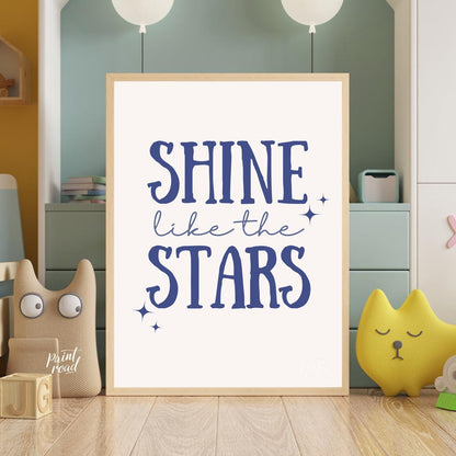 This inspiring and empowering poster delivers a powerful message: "SHINE like the STARS." The text … for nursery