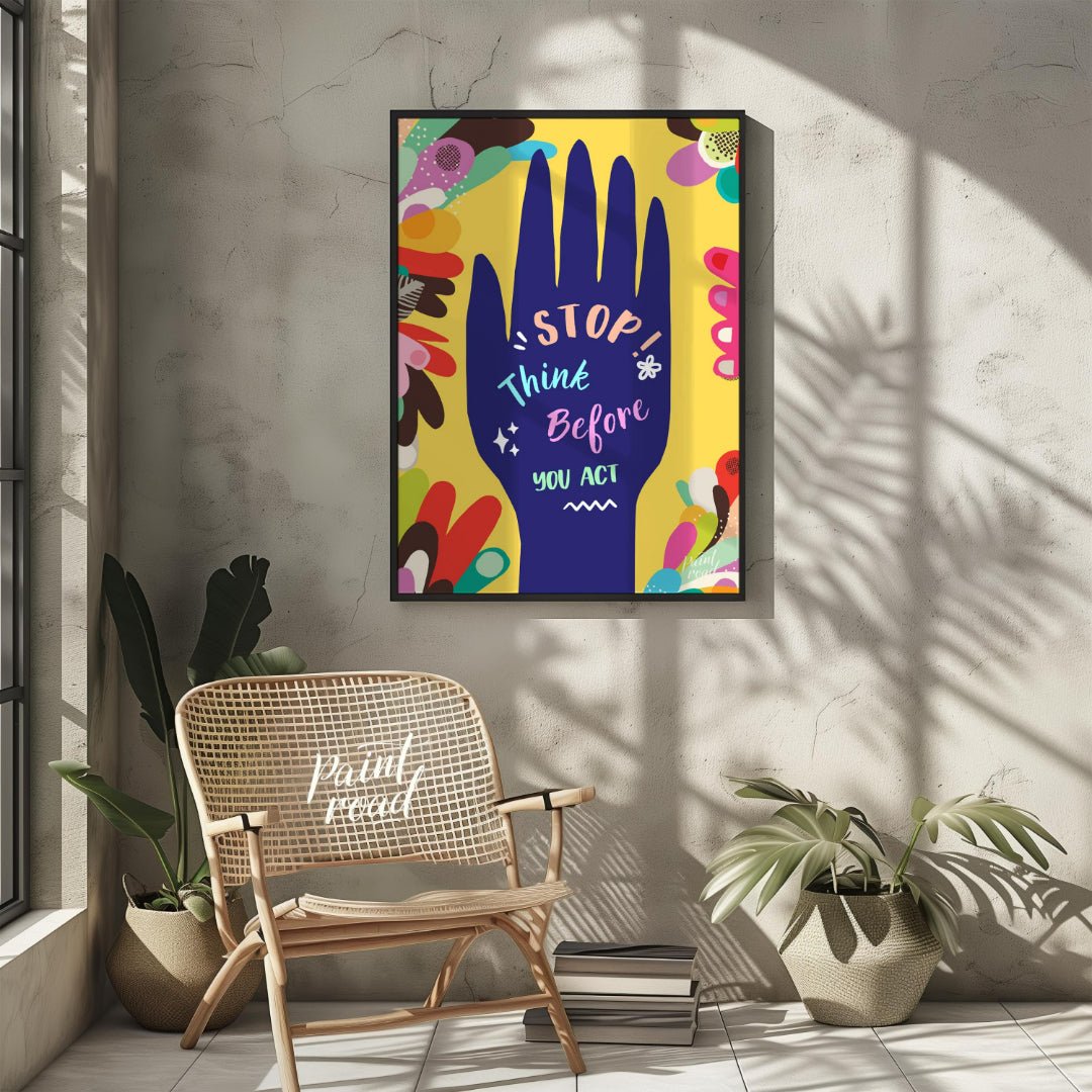 Stop Think Before You Act Poster Painting available online at Paintroad showing advice artistic and blue
