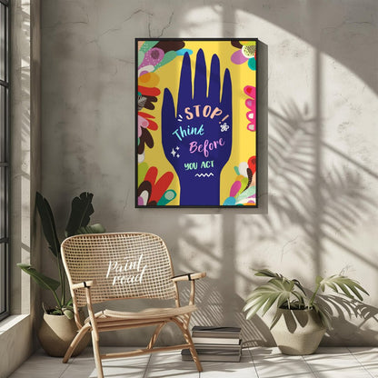 Stop Think Before You Act Poster Painting available online at Paintroad showing advice artistic and blue